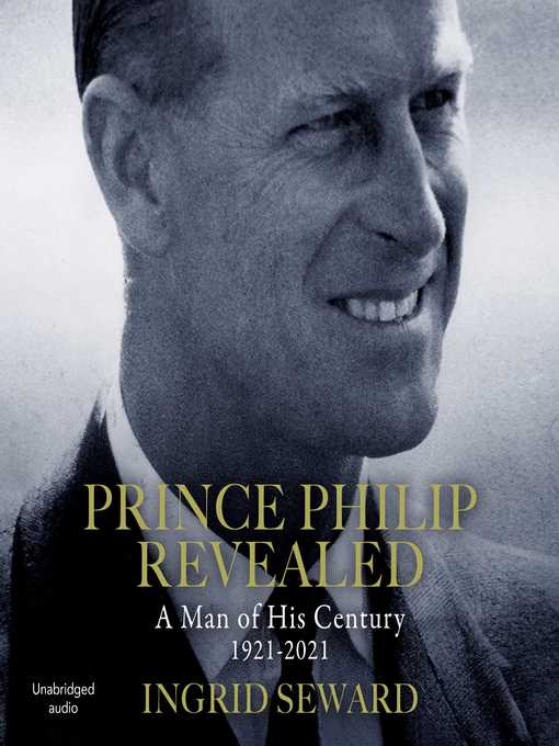 Title details for Prince Philip Revealed by Ingrid Seward - Wait list